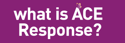 what is ACE Response?